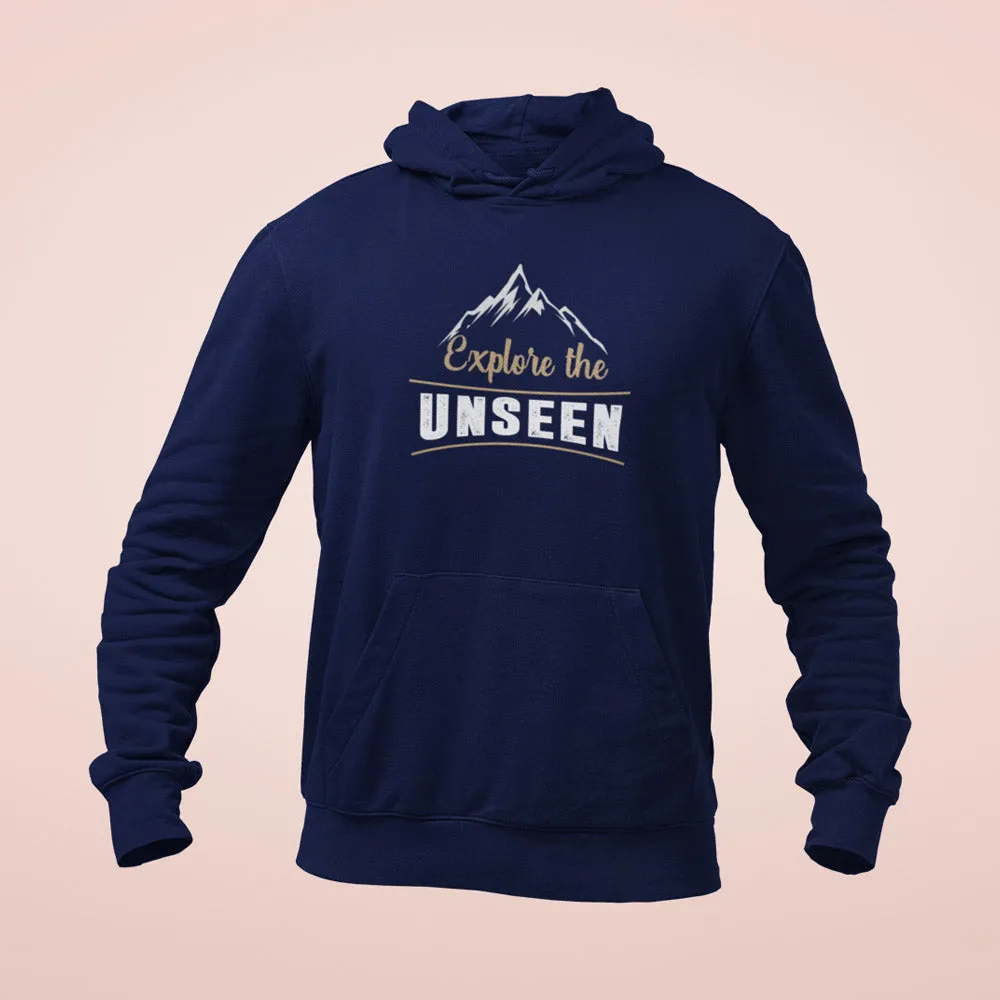 Explore The Unseen Unisex Hoodie