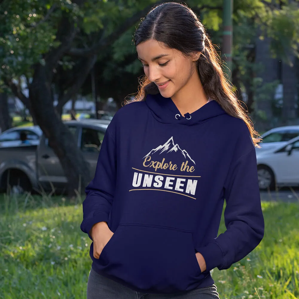 Explore The Unseen Unisex Hoodie