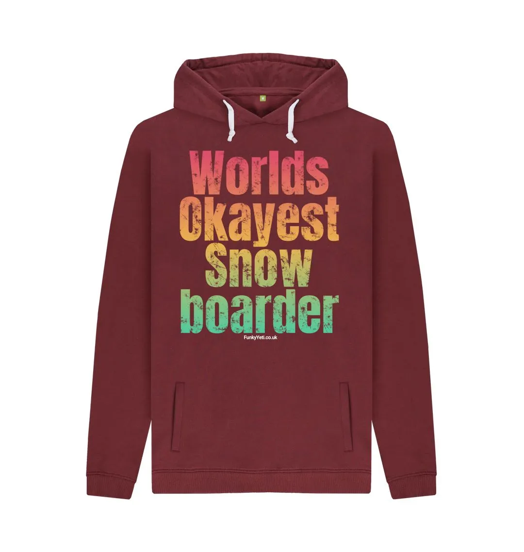 Men's Worlds Okayest Snowboarder Organic Pullover Hoodie