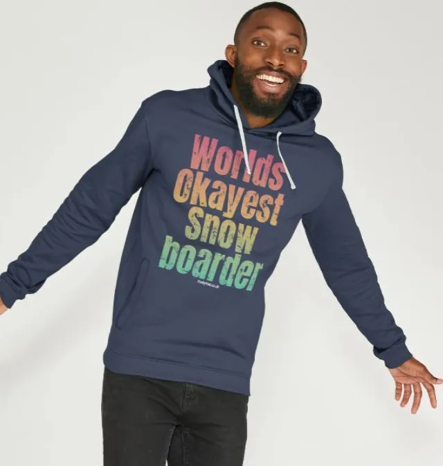 Men's Worlds Okayest Snowboarder Organic Pullover Hoodie